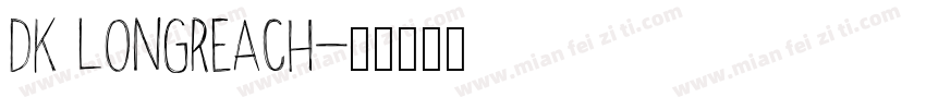 DK Longreach字体转换
